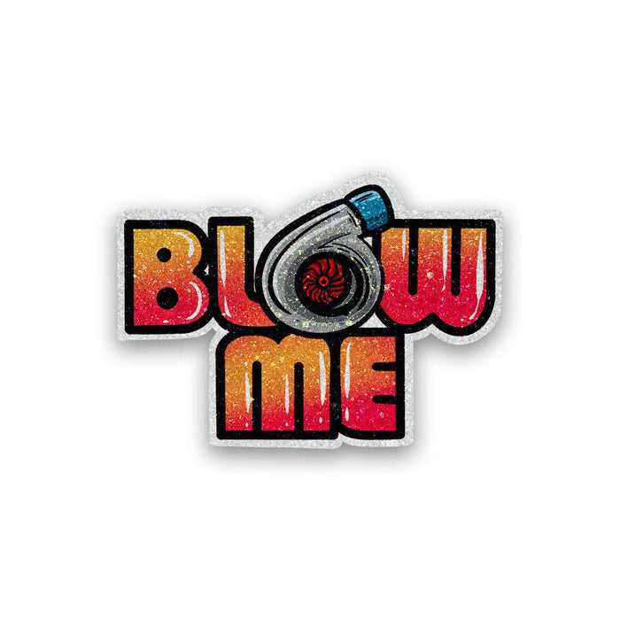Blow Me Glitter Sticker - Glitter Stickers | STICK IT UP