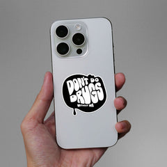 Don't Have Fun Without Me Sticker - Stickers | STICK IT UP