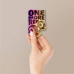 One More Rep Holographic Stickers - Holographic stickers | STICK IT UP