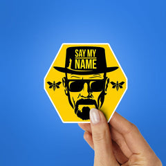 Say my Name Sticker - Stickers | STICK IT UP