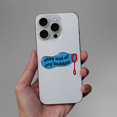 Stay Out Of My Bubble Sticker - Stickers | STICK IT UP