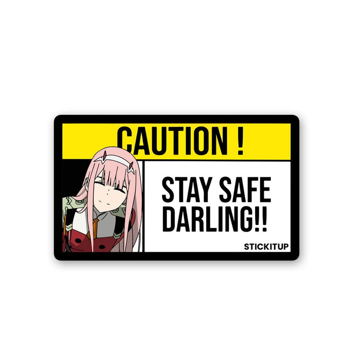 Stay Safe Darling!! Sticker - Stickers | STICK IT UP
