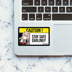 Stay Safe Darling!! Sticker - Stickers | STICK IT UP