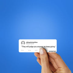 They Will Judge You Sticker - Stickers | STICK IT UP