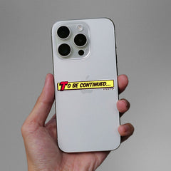 To Be Continued 1.0 Sticker - Stickers | STICK IT UP