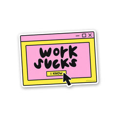 Work Is Overrated Sticker - Stickers | STICK IT UP