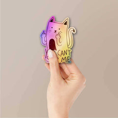 You Cant Stop Me Holographic Sticker - Holographic stickers | STICK IT UP