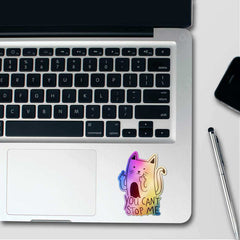 You Cant Stop Me Holographic Sticker - Holographic stickers | STICK IT UP