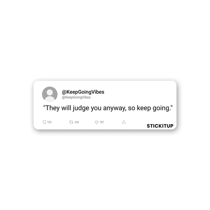 They Will Judge You Sticker - Stickers | STICK IT UP