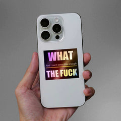 What the fuck Holographic Sticker - Holographic stickers | STICK IT UP